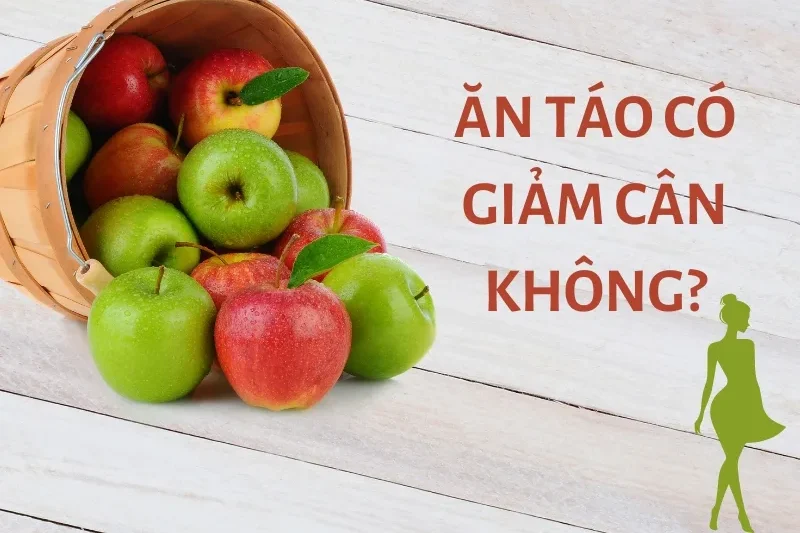 Ăn Táo Có Giảm Cân Không